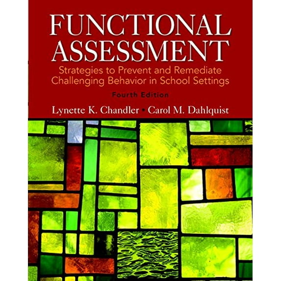 Pre-Owned Functional Assessment: Strategies to Prevent and Remediate Challenging Behavior in School Settings, Loose-Leaf Version (4th Edition), 9780133571059, 013357105X, Paperback, 4 edition