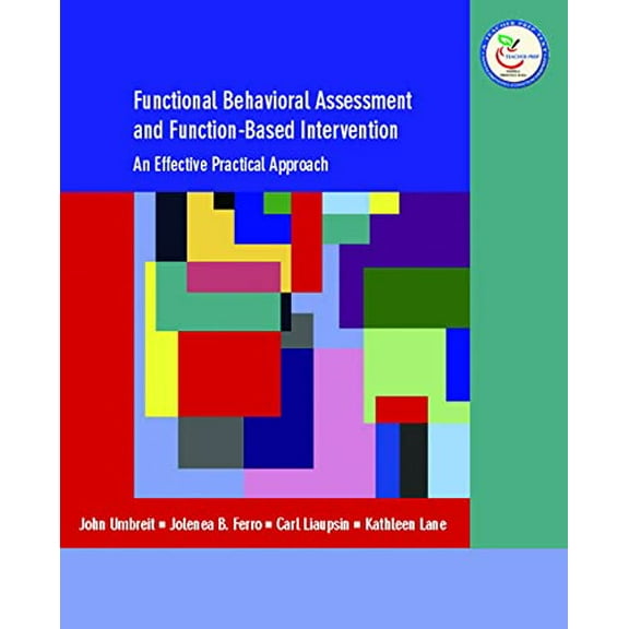 Pre-Owned Functional Behavioral Assessment and Function-Based Intervention: An Effective, Practical Approach