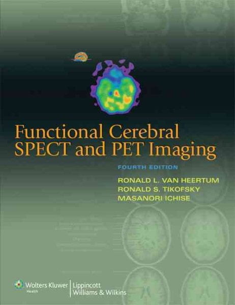 Functional Cerebral Spect and Pet Imaging (Hardcover) by Ronald L Van ...