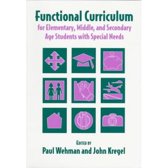 Pre-Owned Functional Curriculum for Elementary, Middle, and Secondary Age Students With Special Needs (Paperback) 0890797218 9780890797211