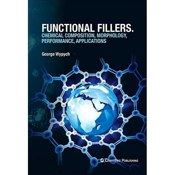 Functional Fillers: Chemical Composition, Morphology, Performance, Applications, (Hardcover)