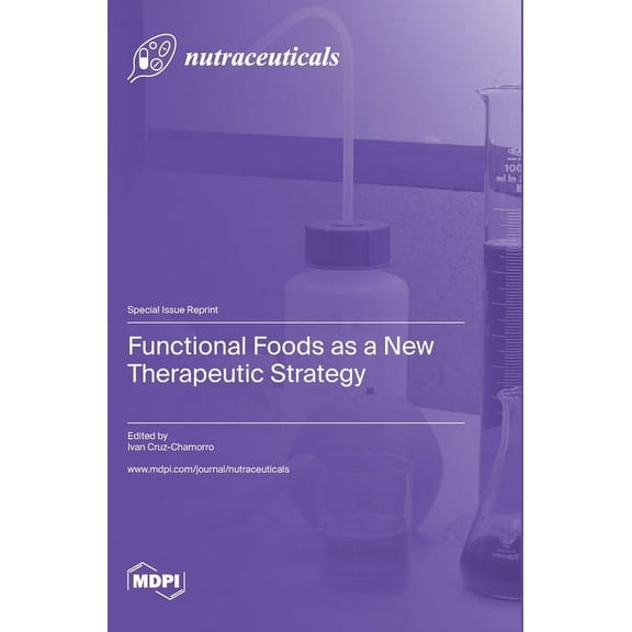 Functional Foods as a New Therapeutic Strategy, (Hardcover)