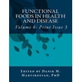 thumbnail image 1 of Functional Foods in Health and Disease. Volume 6: (Print Issue 3) (Paperback), 1 of 1