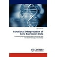 thumbnail image 1 of Functional Interpretation of Gene Expression Data (Paperback), 1 of 1