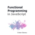 thumbnail image 1 of Functional JavaScript Functional Programming in JavaScript, Book 3, (Paperback), 1 of 1