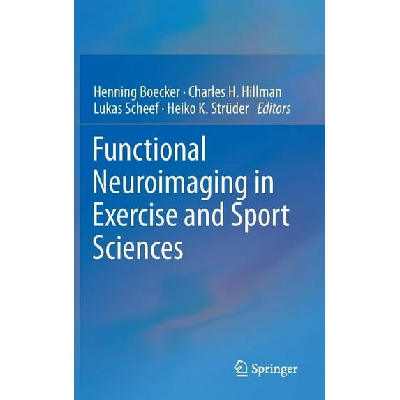 Functional Neuroimaging in Exercise and Sport Sciences, (Hardcover)