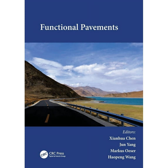 Functional Pavements: Proceedings of the 6th Chinese-European Workshop on Functional Pavement Design (CEW 2020), Nanjing, (Paperback)