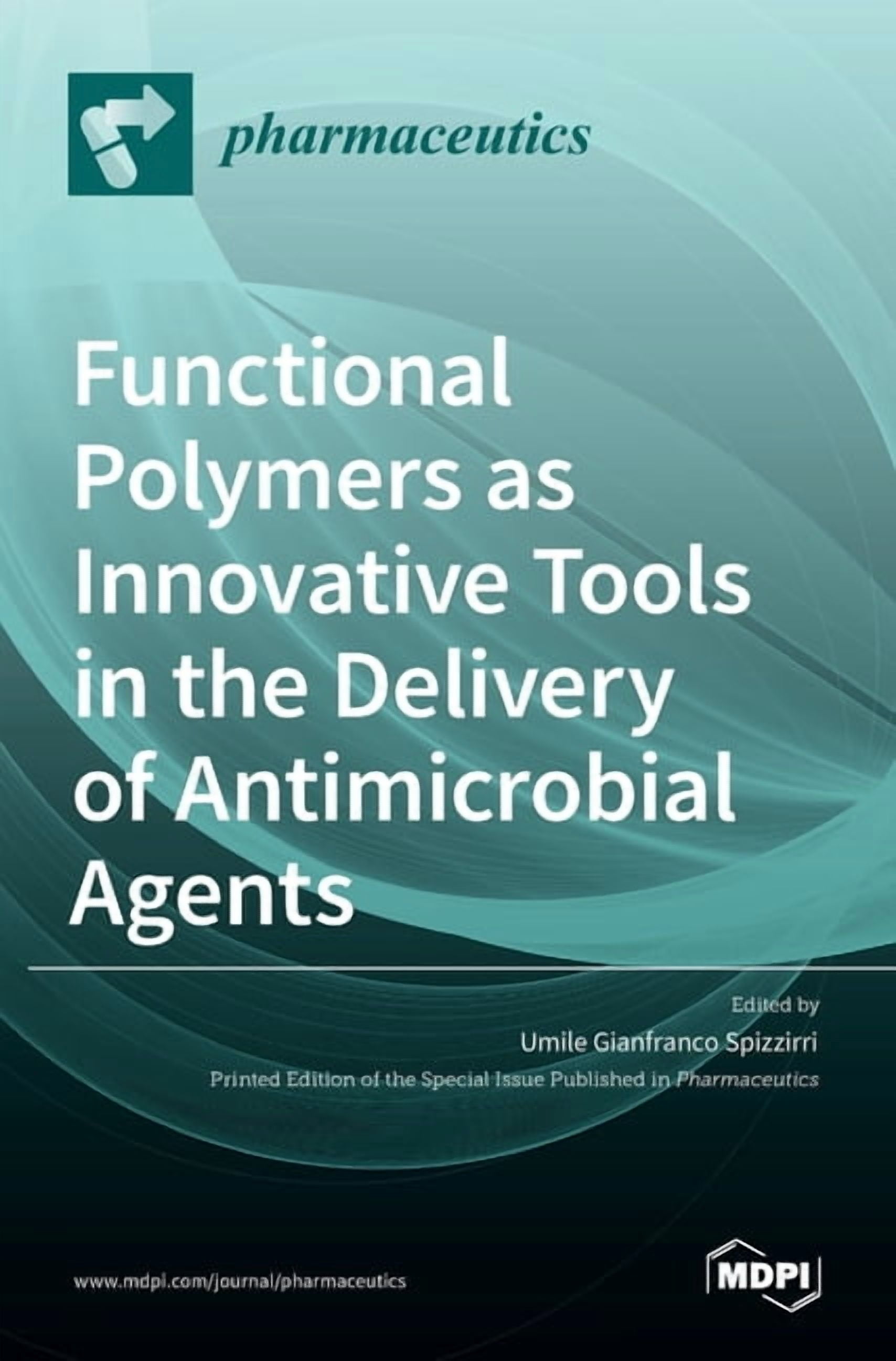 Functional Polymers as Innovative Tools in the Delivery of ...