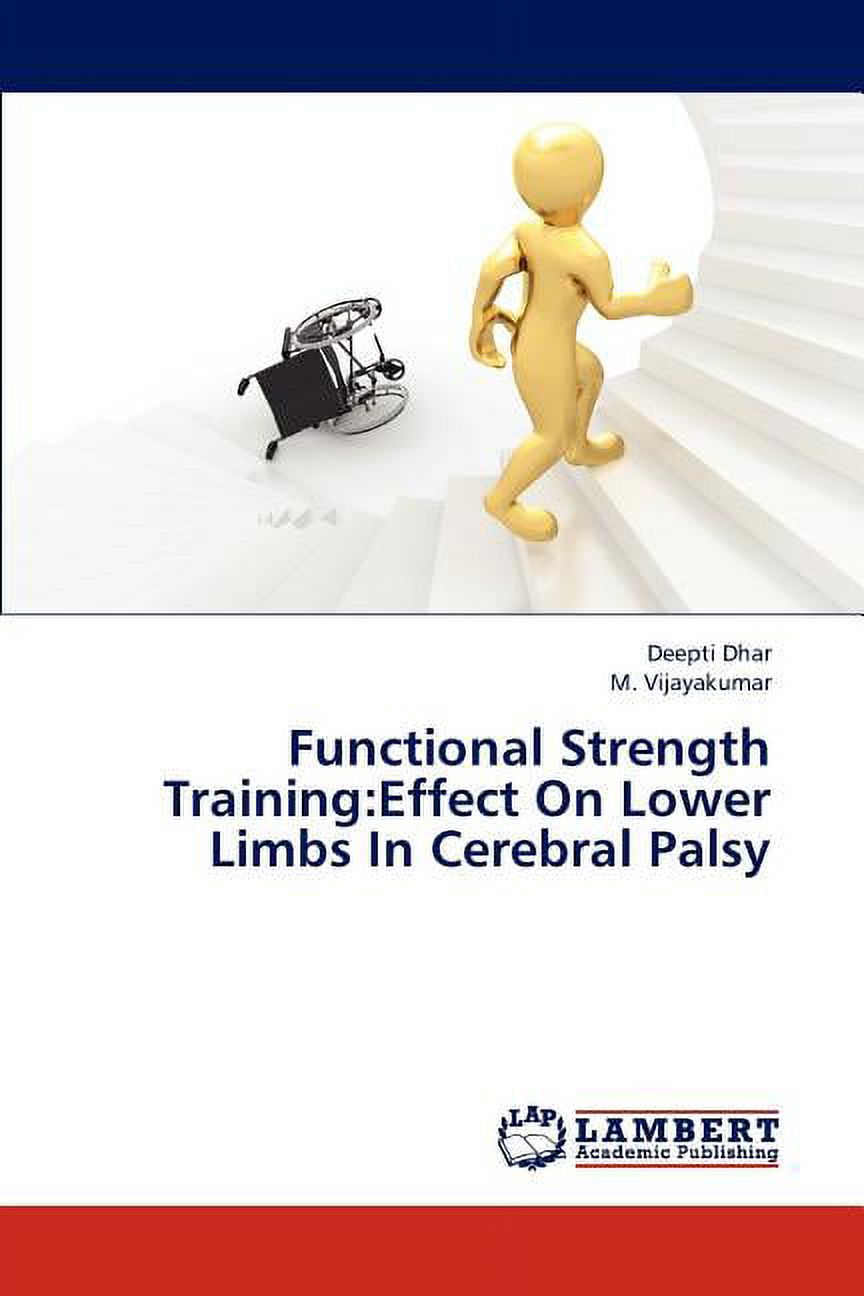 Functional Strength Training: Effect on Lower Limbs in Cerebral Palsy ...