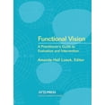 thumbnail image 1 of Functional Vision: A Practitioner's Guide to Evaluation and Intervention, (Paperback), 1 of 1