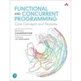 thumbnail image 1 of Functional and Concurrent Programming: Core Concepts and Features, (Paperback), 1 of 1