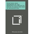 thumbnail image 1 of Functions And Disorders Of The Reproductive Organs In Youth, In Adult Age And In Advanced Life (Paperback), 1 of 1
