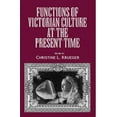 thumbnail image 1 of Functions of Victorian Culture at the Present Time (Paperback), 1 of 1