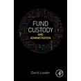 thumbnail image 1 of Fund Custody and Administration, (Hardcover), 1 of 1