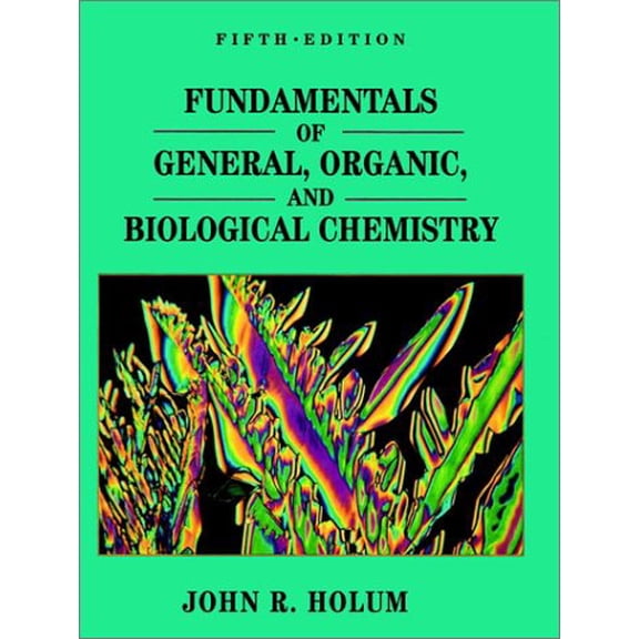 Pre-Owned Fundamentals of General, Organic, and Biological Chemistry (Hardcover) 0471579491 9780471579496