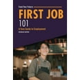 thumbnail image 1 of Fund Your Future First Job 101: A Teen Guide to Employment, (Hardcover), 1 of 1