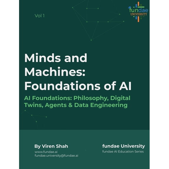 Fundae University AI Minds and Machines: Foundations of AI, Book 1, (Paperback)
