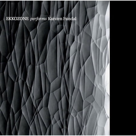Fundal / Ekkozone / Hind / Reumert / Seibaek - Ekkozone Performs Karsten Fundal - Music & Performance - CD