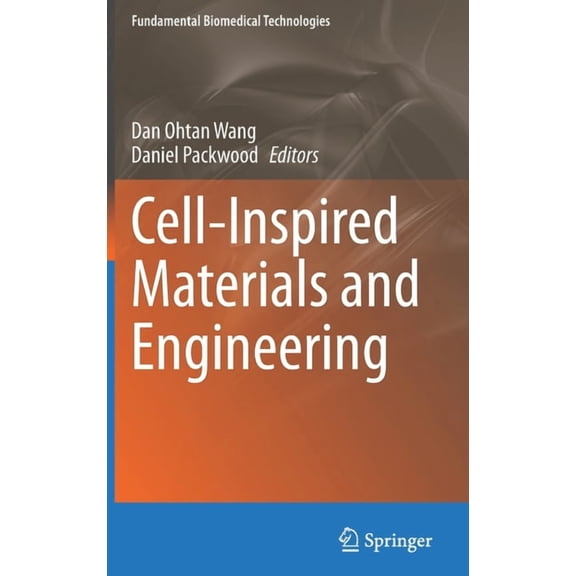 Fundamental Biomedical Technologies Cell-Inspired Materials and Engineering, (Hardcover)
