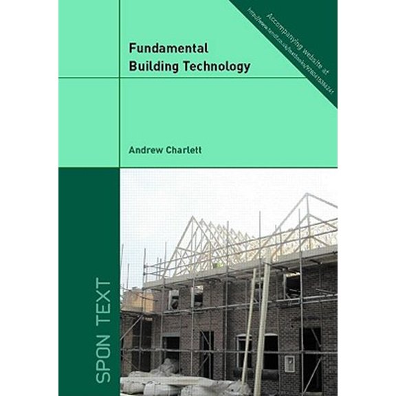 Pre-Owned Fundamental Building Technology (Paperback) by Andrew J Charlett, Craig Maybery-Thomas