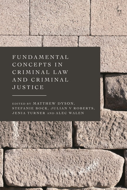 Fundamental Concepts in Criminal Law and Criminal Justice, (Hardcover)