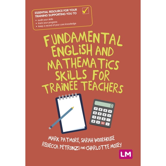 Fundamental English and Mathematics Skills for Trainee Teachers, (Paperback)
