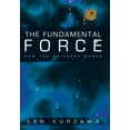 thumbnail image 1 of The Fundamental Force (Hardcover), 1 of 1