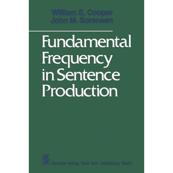 Fundamental Frequency in Sentence Production, (Paperback)