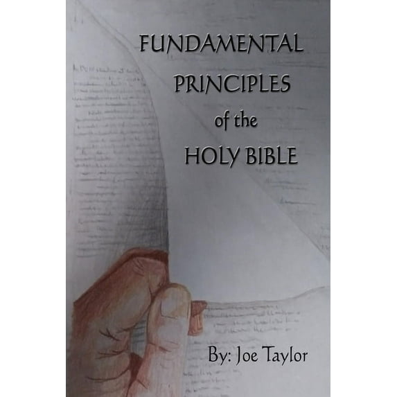 Fundamental Principles Of The Holy Bible, (Paperback)