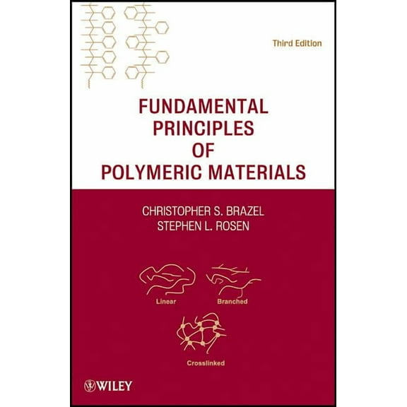 Fundamental Principles of Polymeric Materials, (Hardcover)