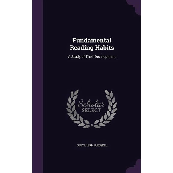 Fundamental Reading Habits : A Study of Their Development (Hardcover)