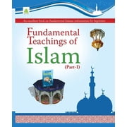 Fundamental Teachings Of Islam Part-01, Paperback