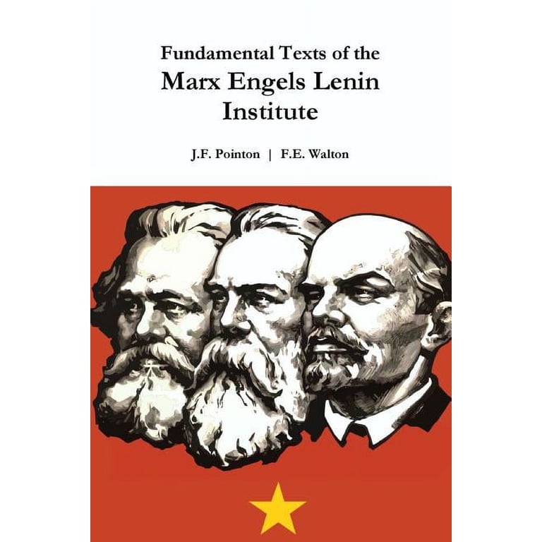 Fundamental Texts of the Marx Engels Lenin Institute, (Paperback