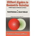 thumbnail image 1 of Fundamental Theories of Physics Clifford Algebra to Geometric Calculus: A Unified Language for Mathematics and Physics, Book 5, (Paperback), 1 of 1