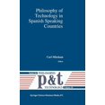 thumbnail image 1 of Fundamental Theories of Physics Philosophy of Technology in Spanish Speaking Countries, Book 10, (Hardcover), 1 of 1