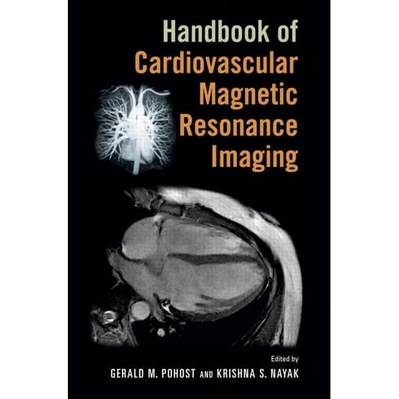 Fundamental and Clinical Cardiology Handbook of Cardiovascular Magnetic Resonance Imaging, Book 60, (Hardcover)