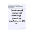 thumbnail image 1 of Fundamental science and technology - promising developments XIX. Vol. 2 (Paperback), 1 of 1