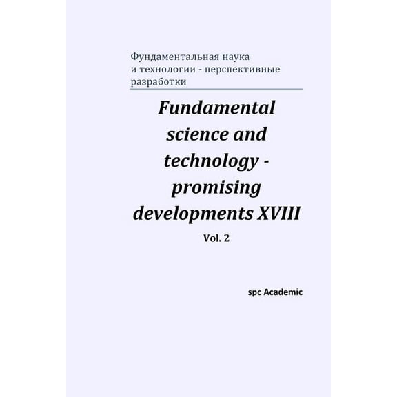 Fundamental science and technology - promising developments XVIII. Vol. 2 (Paperback)