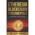 thumbnail image 1 of Fundamentals: Ethereum Blockchain Fundamentals: The Ultimate Step By Step Guide To Understanding Ethereum Blockchain (Paperback), 1 of 1