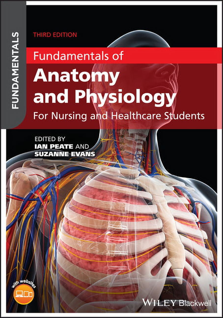 Fundamentals Fundamentals of Anatomy and Physiology: For Nursing and Healthcare Students, (Paperback)
