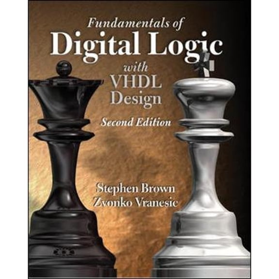 Pre-Owned Fundamentals of Digital Logic with VHDL Design [With CDROM] (Hardcover) 0072499389 9780072499384