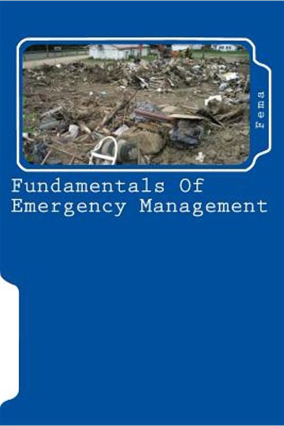 Fundamentals Of Emergency Management  Paperback  Fema