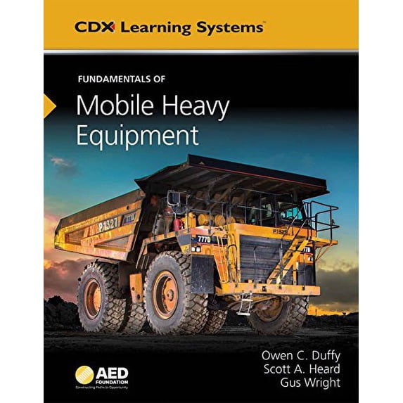 Pre-Owned Fundamentals of Mobile Heavy Equipment (Hardcover) 9781284112917