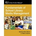 thumbnail image 1 of Fundamentals of School Library Media Management: A How-To-Do-It Manual (How-To-Do-It Manuals) (How-To-Do-It Manuals (Paperback)), 1 of 1