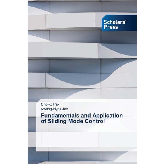 Fundamentals and Application of Sliding Mode Control, (Paperback)