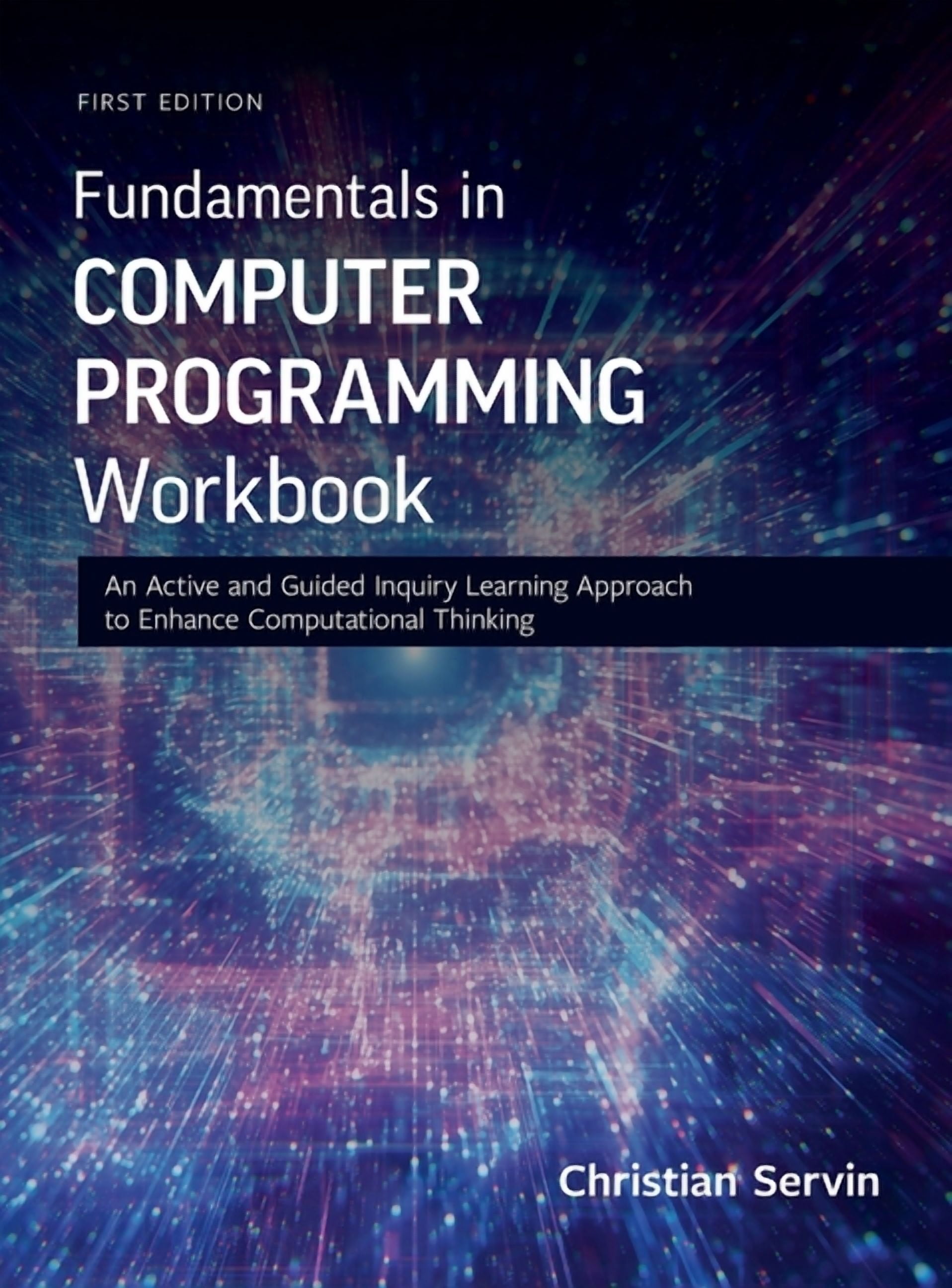 Fundamentals in Computer Programming Workbook: An Active and Guided ...