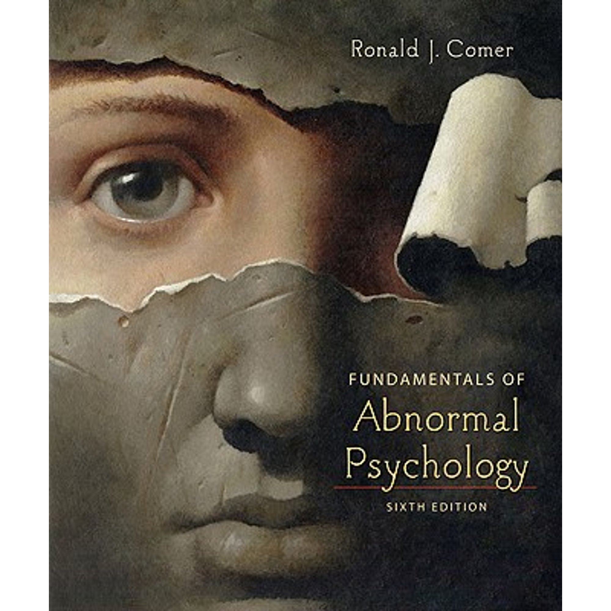 Fundamentals of Abnormal Psychology (Paperback) by Ronald J Comer - Walmart.com