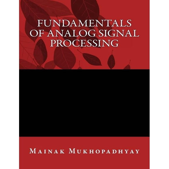 Fundamentals of Analog Signal Processing, (Paperback)