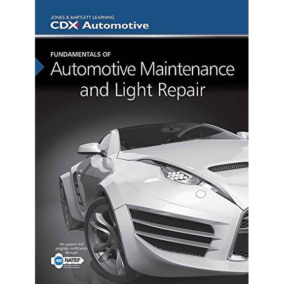 Pre-Owned Fundamentals of Automotive Maintenance and Light Repair: . (Hardcover) 1284056732 9781284056730