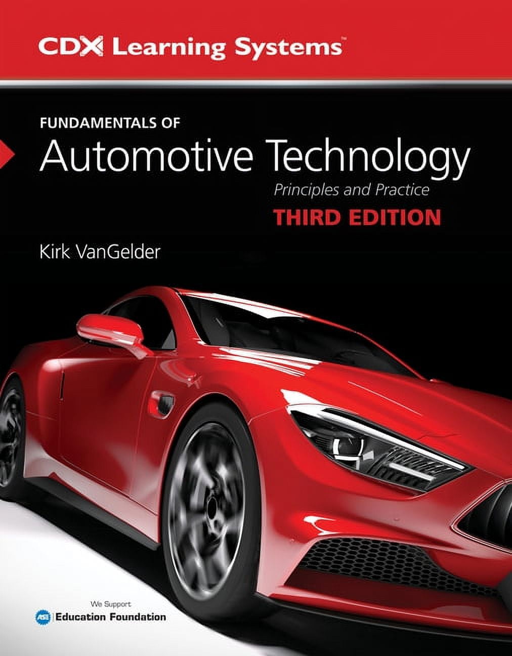 Fundamentals of Automotive Technology: ., Hardcover